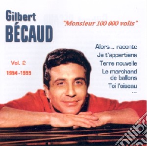 Gilbert Becaud - Monsieur 100 000 Volts Vol.2 cd musicale di Gilbert Becaud