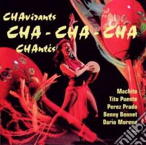 Chavirants Cha Cha Cha Chantes / Various cd musicale di Cha Cha Cha