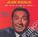 Jean Rigaux - Des Vertes Et Des Pas Mures...!