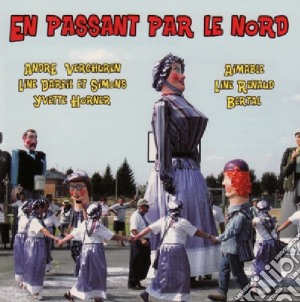 En Passant Par Le Nord: Andre Verchuren, Aimable, Line Renaud / Various cd musicale di En Passant Par Le Nord
