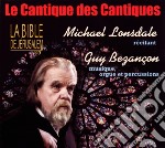 Michael Lonsdale / Guy Besancon - Le Cantique Des Cantiques