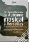 (Music Dvd) Automne Musical A Versailles (Un) cd