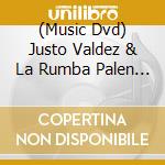(Music Dvd) Justo Valdez & La Rumba Palen - Tribute To Batata cd