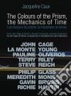 (Music Dvd) John Cage & La Monte Young - Colours Of The Prism The Mechanics Of Time cd