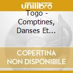 Togo - Comptines, Danses Et Berceuses cd