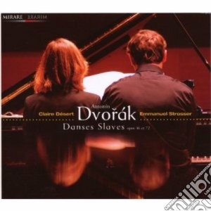 Antonin Dvorak - Danze Slave Opp.46 E 72 (per Pianoforte A 4 Mani) cd musicale di Antonin Dvorak