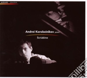 Alexander Scriabin - Sonate N.4 Op.30, N.5 Op.53, N.8 Op.66, N.9 Op.68, Due Poemi Op.32 cd musicale di Scriabin Alexandre