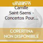Camille Saint-Saens - Concertos Pour Piano N. 2 And 5 cd