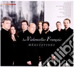 Violoncelles Francais (Les) - Meditations (Trascrizioni Per 8 Violoncelli) cd