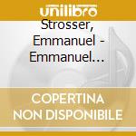 Strosser, Emmanuel - Emmanuel Chabrier: Pieces Pour Piano cd musicale di Strosser, Emmanuel