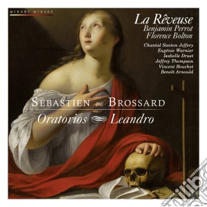 Sebastien De Brossard - Oratorii, Leandro (cantata), Sonata Seconda cd musicale di Brossard sçbastien d