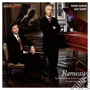 Jean-Philippe Rameau - Symphonies A Deux Clavecins cd musicale di Rameau jean philippe