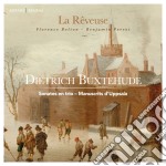 Dietrich Buxtehude - La Reveuse
