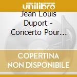 Jean Louis Duport - Concerto Pour Violoncelle