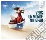 Folle Journee De Nantes (La) - Vers Un Nouveau Monde cd
