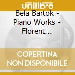 Bela Bartok - Piano Works - Florent Boffard - Racines cd musicale di Bela Bartok