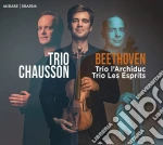 Trio Chausson - Beethoven - Trio Larchiduc & Les Esprits cd