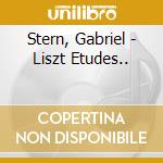 Stern, Gabriel - Liszt Etudes.. cd