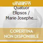 Quatuor Ellipsos / Marie-Josephe Jude - Symphonic Stories cd
