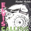 Elvis Calling - Rockin Rebels cd