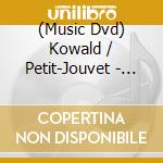 (Music Dvd) Kowald / Petit-Jouvet - Off The Road cd
