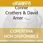 Connie Crothers & David Arner - Spontaneous Suite For Two Pianos [4Cd] cd musicale