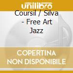 Coursil / Silva - Free Art Jazz cd