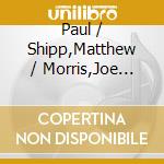 Paul / Shipp,Matthew / Morris,Joe Dunmall - Bright Awakening cd