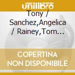 Tony / Sanchez,Angelica / Rainey,Tom Malaby - Huapango cd