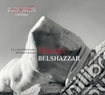 Georg Friedrich Handel - Belshazzar (oratorio In 3 Atti) (3 Cd) cd