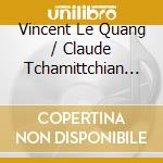 Vincent Le Quang / Claude Tchamittchian - Silent Springs cd