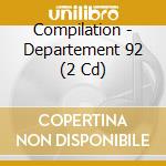Compilation - Departement 92 (2 Cd) cd