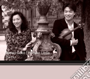 Johannes Brahms - Sonate Per Violino (nn.1-3) - Goko Sunao Vl cd musicale di Johannes Brahms