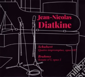 Franz Schubert / Johannes Brahms - JeanNicolas Diatkine: SchubertBrahms cd musicale di Parnasse Edition