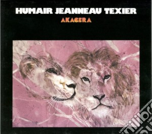 Daniel Humair / Francois Jeanneau / Henry Texier - Akagera cd musicale di Humair And Jeanneau And Texier