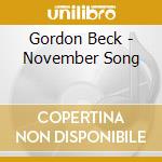 Gordon Beck - November Song cd musicale di Beck, Gordon