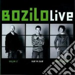 Bozilo - Live