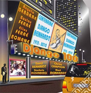 Django 100: Tribute to Django Reinhardt / Various cd musicale di AA.VV.