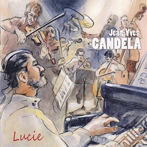 Jean-Yves Candela - Lucie cd musicale di Jean