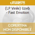(LP Vinile) Uzeb - Fast Emotion lp vinile