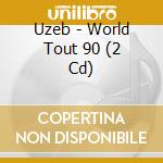 Uzeb - World Tout 90 (2 Cd) cd musicale di Uzeb