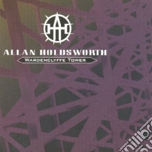 Allan Holdsworth - Wardenclyffe Tower cd musicale di Allan Holdsworth