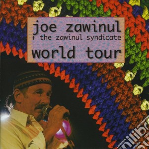 Joe Zawinul & The Zawinul Syndicate - World Tour (2 Cd) cd musicale di Joe Zawinul