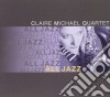 Michael Claire Quartet - All Jazz cd
