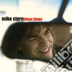 Mike Stern - These Times cd