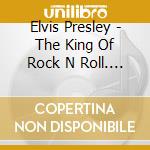 Elvis Presley - The King Of Rock N Roll. Volume 1 cd