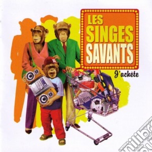 Singes Savants (Les) - J'Achete cd musicale di Singes Savants (Les)