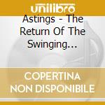 Astings - The Return Of The Swinging Monkeys cd