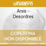 Arsis - Desordres cd
