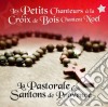 Petits Chanteurs Croix De Bois - Chantent Noel (2 Cd) cd